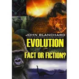 Evolution: Fact or Fiction? by John Blanchard Multiple copy pack Book