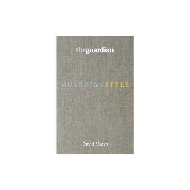 Guardian Style by David Marsh Hardback Book