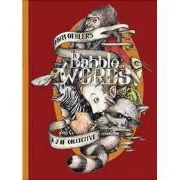 A Babble of Words: A-Z of Collective N..., Adam Oehlers