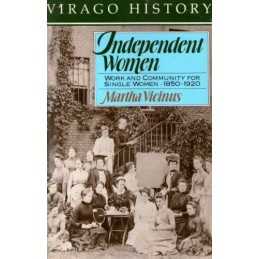 Independent Women by Vicinus, Martha Paperback Book