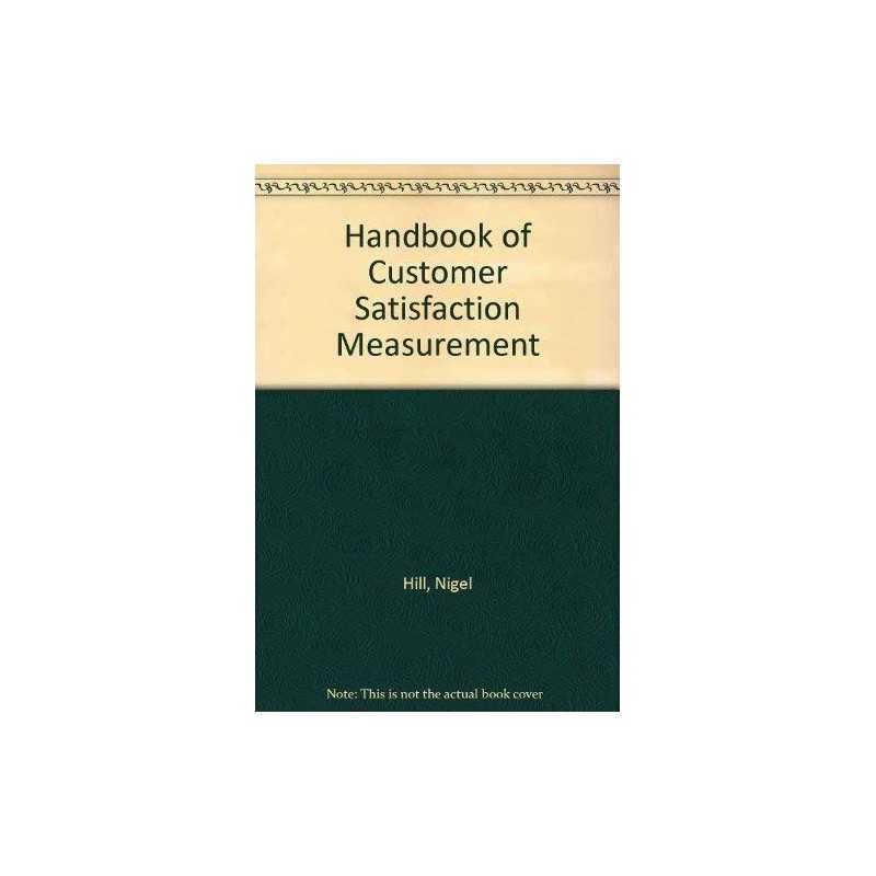 Handbook of Customer Satisfaction Measurement by Hill, Nigel Hardback Book The