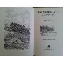 Shining Levels: The Story of a Man Who Went Back to N... by Wyatt, John Hardback