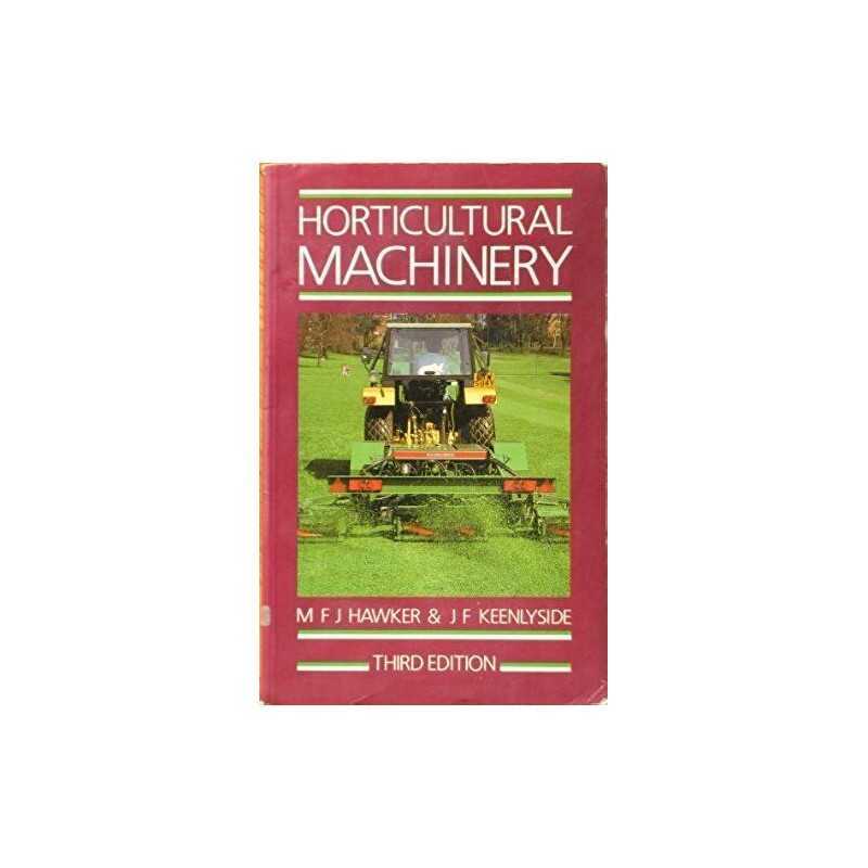 Horticultural Machinery by Keenlyside, J.F. Paperback Book