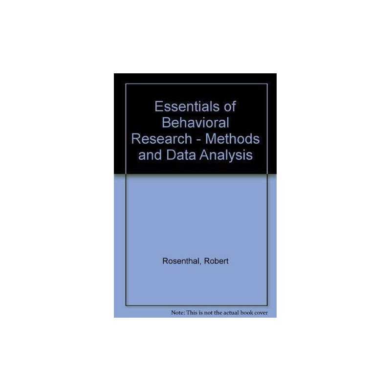 Essentials of Behavioral Research -..., Rosnow, Ralph L