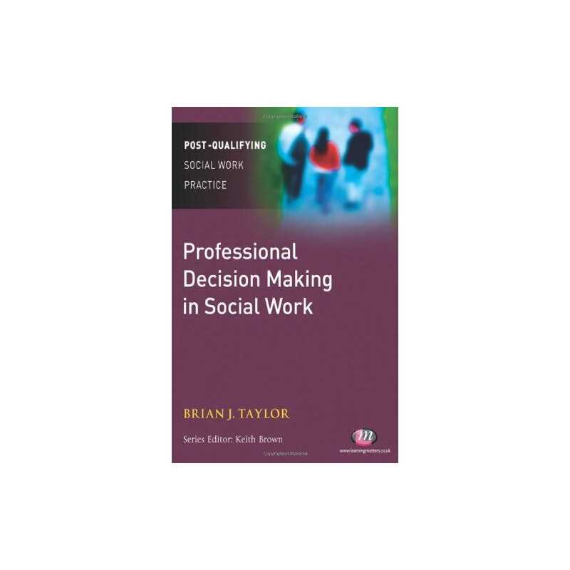Professional Decision Making in Social Work (Po... by Taylor, Brian J. Paperback