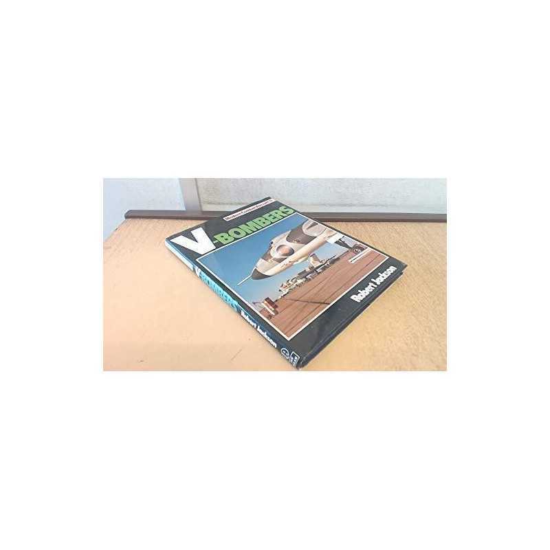 V-bombers (Modern combat aircraft) by Jackson, Robert Hardback Book