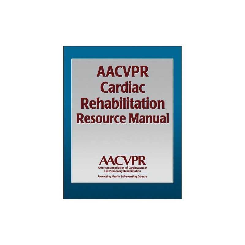 AACVPR Cardiac Rehabilitation Resou..., American Associ