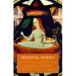 Medieval Women: Social History Of Women In Eng... by Leyser, Henrietta Paperback