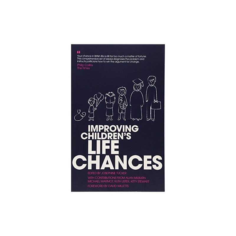 Improving Childrens Life Chances by Shaw, Mike Book
