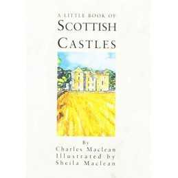 A Little Book of Scottish Castles by MacLean, Charles Hardback Book
