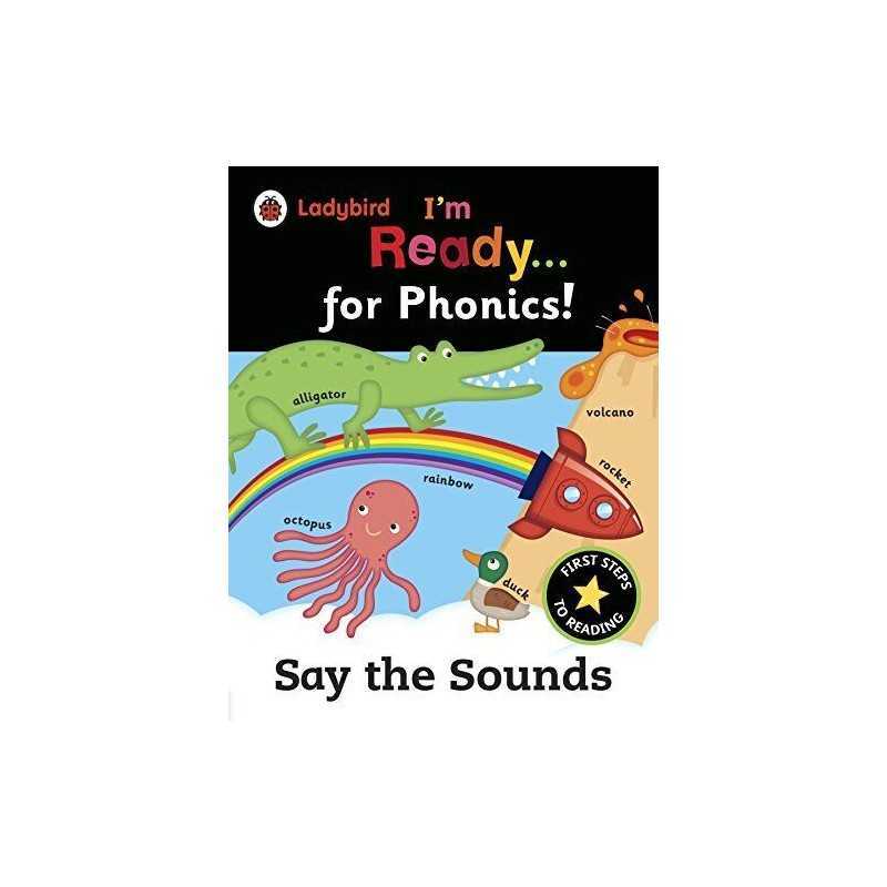Ladybird Im Ready for Phonics: Say the Sounds by Ladybird Book  Fast