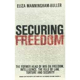 SECURING FREEDOM by MANNINGHAM-BULLER, ELIZA Book