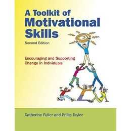 A Toolkit of Motivational Skills: Encouraging and S... by Taylor, Phil Paperback
