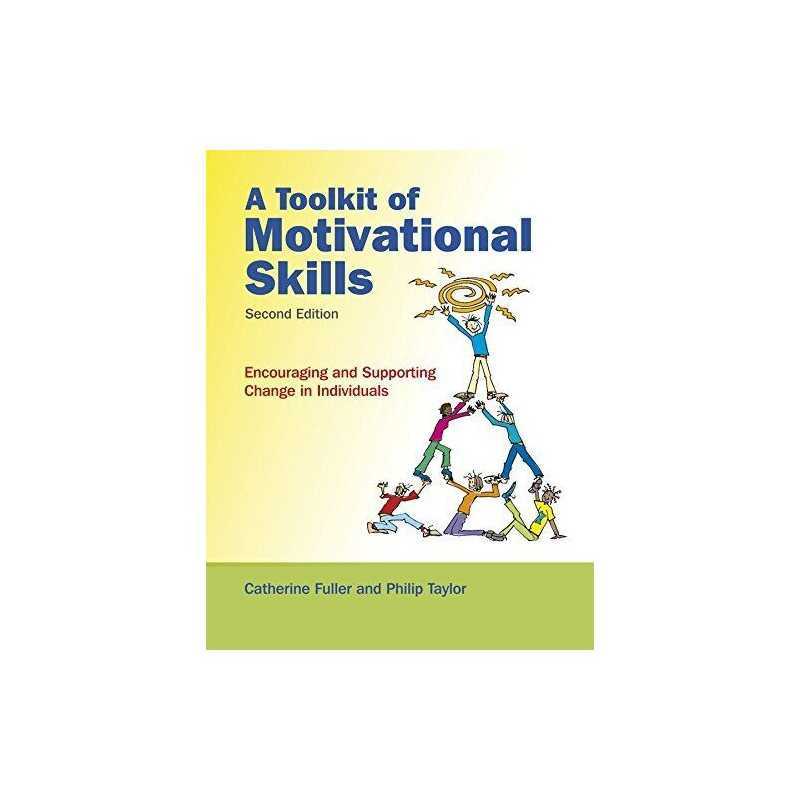 A Toolkit of Motivational Skills: Encouraging and S... by Taylor, Phil Paperback