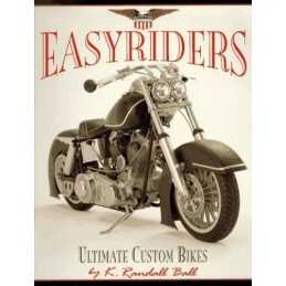 Easyriders: Ultimate Customs for Harley Riders by Ball, Keith R. Paperback Book