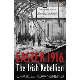 Easter 1916: The Irish Rebellion by Townshend, Charles Paperback Book