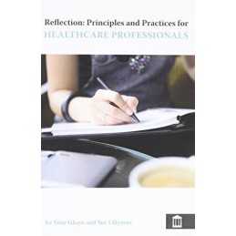 Reflection: Principles and Practice for Healthcare ... by Sue Lillyman Paperback