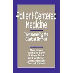 Patient-Centered Medicine: Transfor..., Thomas R. Freem