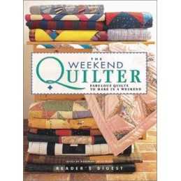 The Weekend Quilter: Fabulous Quilts to Make in a Weekend Book  Fast