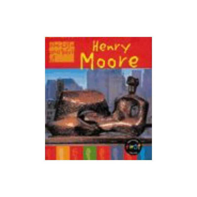 The Life and Work of Henry Moore Hardback by Connolly, Sean Hardback Book The