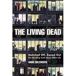 The Living Dead: Switched Off, Zoned Out - The S... by David Bolchover Paperback