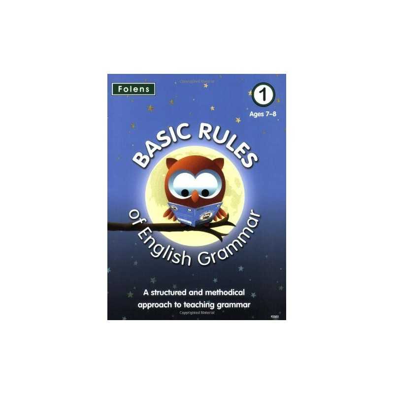 Basic Rules of English Grammar: Bk. 1 (Basic Rules) by Alison Millar 1852762322
