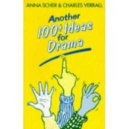 Another 100+ Ideas for Drama (100 Plus Ideas... by Verrall, Mr Charles Paperback