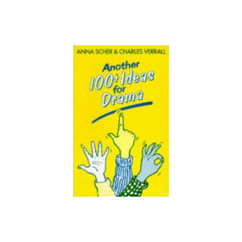 Another 100+ Ideas for Drama (100 Plus Ideas... by Verrall, Mr Charles Paperback