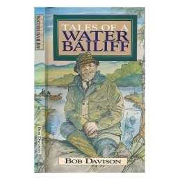 Tales of a Water Bailiff by Davison, Bob Paperback Book