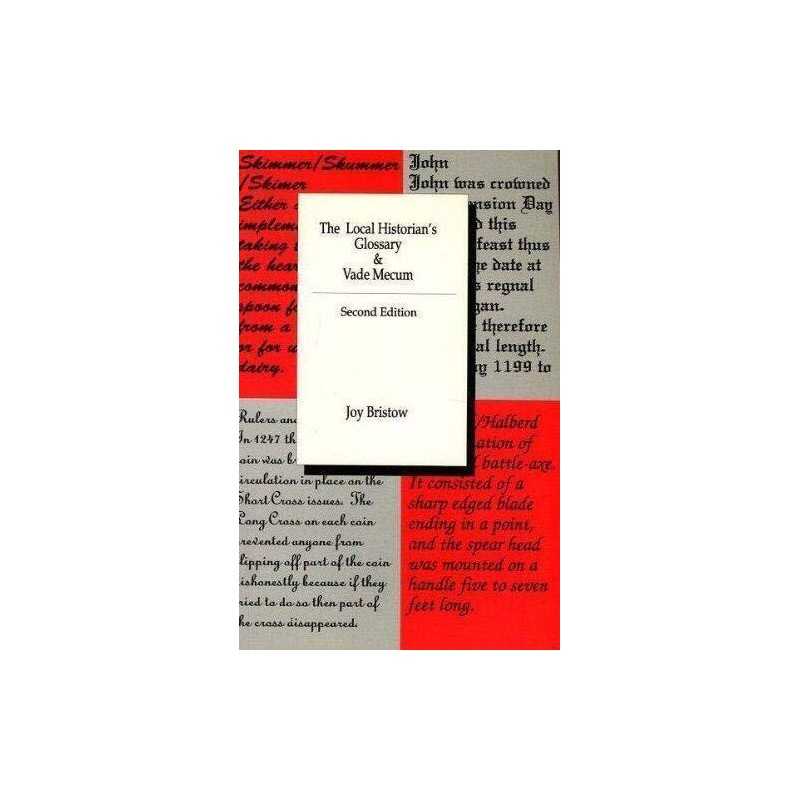 The Local Historians Glossary and Vade Mecum by Bristow, Joy Paperback Book The