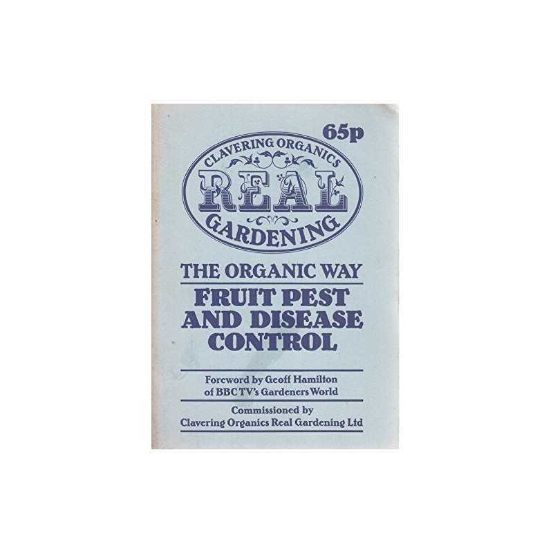 Fruit Pest and Disease Control the Organic Way by Hills, Lawrence D. Paperback