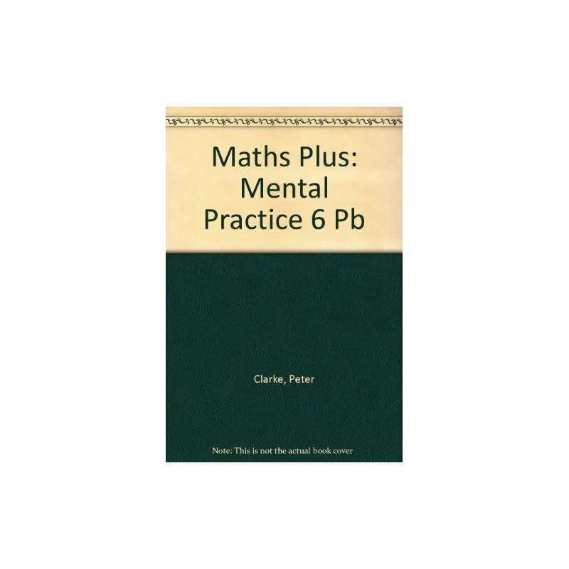 Mental Maths Practice (Maths Plus) by Rossiter, Christina Paperback Book The
