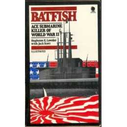 Batfish: The Champion Submarine-killer Submarine... by Scott, Jack Paperback