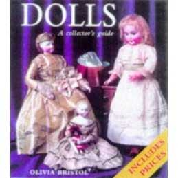 Dolls: The Complete Collectors Guide by Bristol, Olivia Paperback Book The