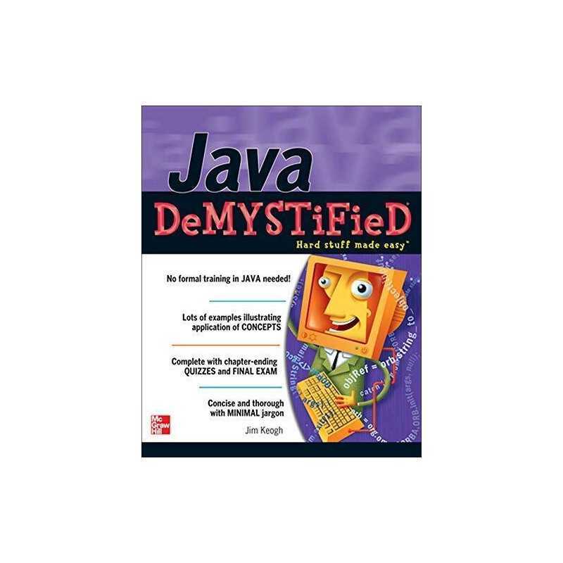 Java Demystified: A Self-teaching Guide by Keogh, Jim Paperback Book