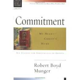 Commitment: My Heart--Christs Home..., Munger, Robert