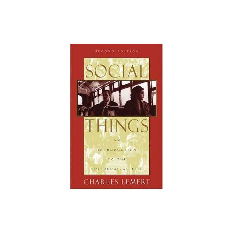 Social Things: An Introduction to the Sociolo... by Lemert, Charles C. Paperback