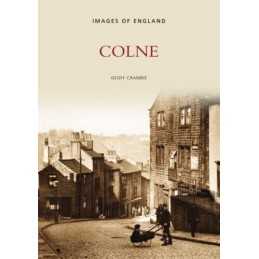 Colne (Archive Photographs: Images of..., Geoff Crambie