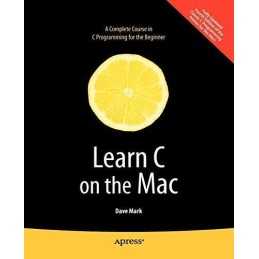 Learn C on the Mac (Learn Series) by Mark, Dave Paperback Book  Fast