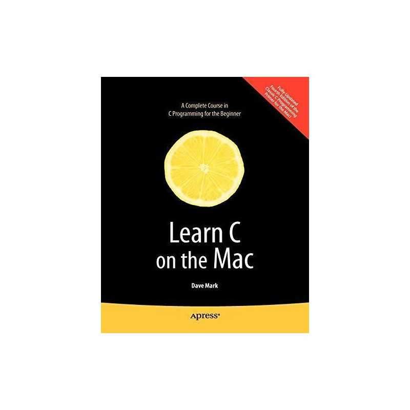 Learn C on the Mac (Learn Series) by Mark, Dave Paperback Book  Fast