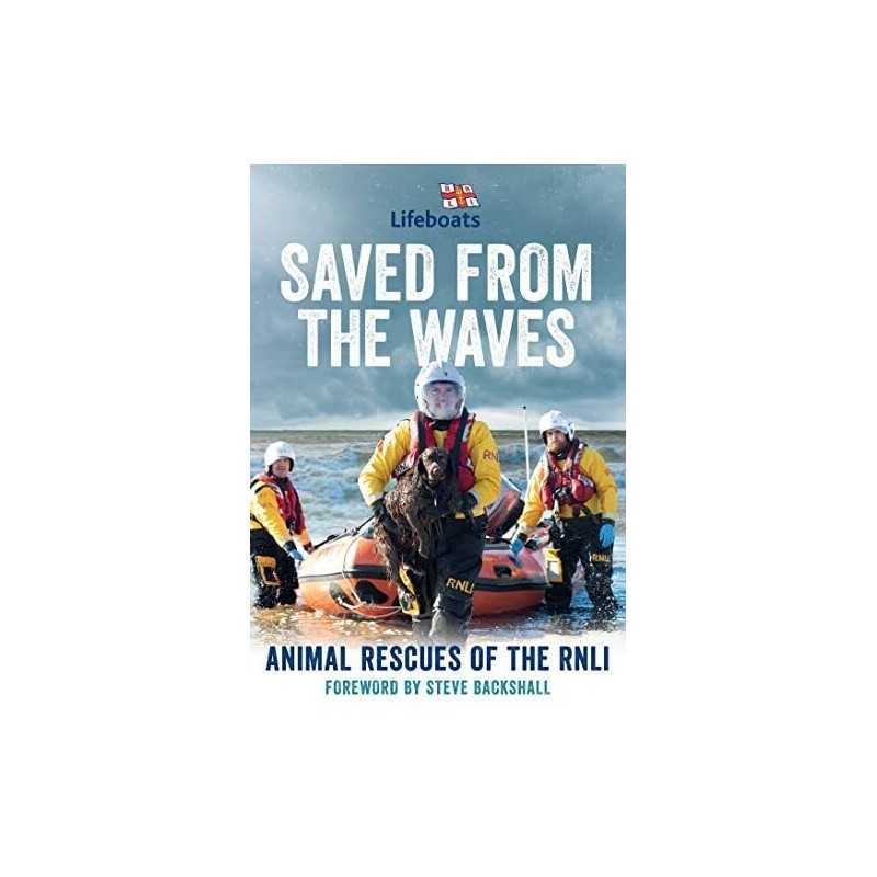 Saved from the Waves: The perfect gift bo..., RNLI, The