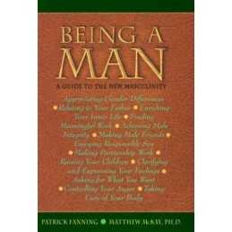 Being a Man: Guide to the New Masculinity by Fanning, Patrick Paperback Book The
