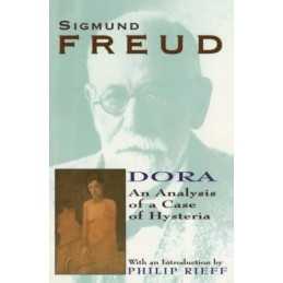 Dora: An Analysis of a Case of Hysteria (Collected Papers o... by Freud, Sigmund
