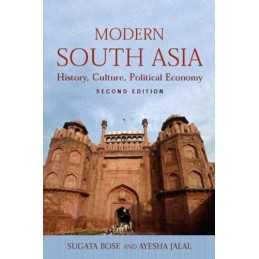 Modern South Asia: History, Culture, Political Eco... by Jalal, Ayesha Paperback