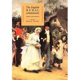The English Rural Community: Image and Analysis by Short, Brian Paperback Book