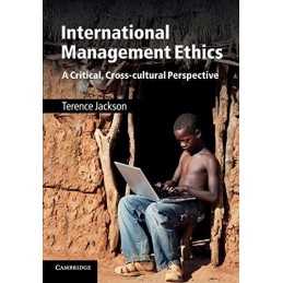 International Management Ethics: A ..., Jackson, Terenc