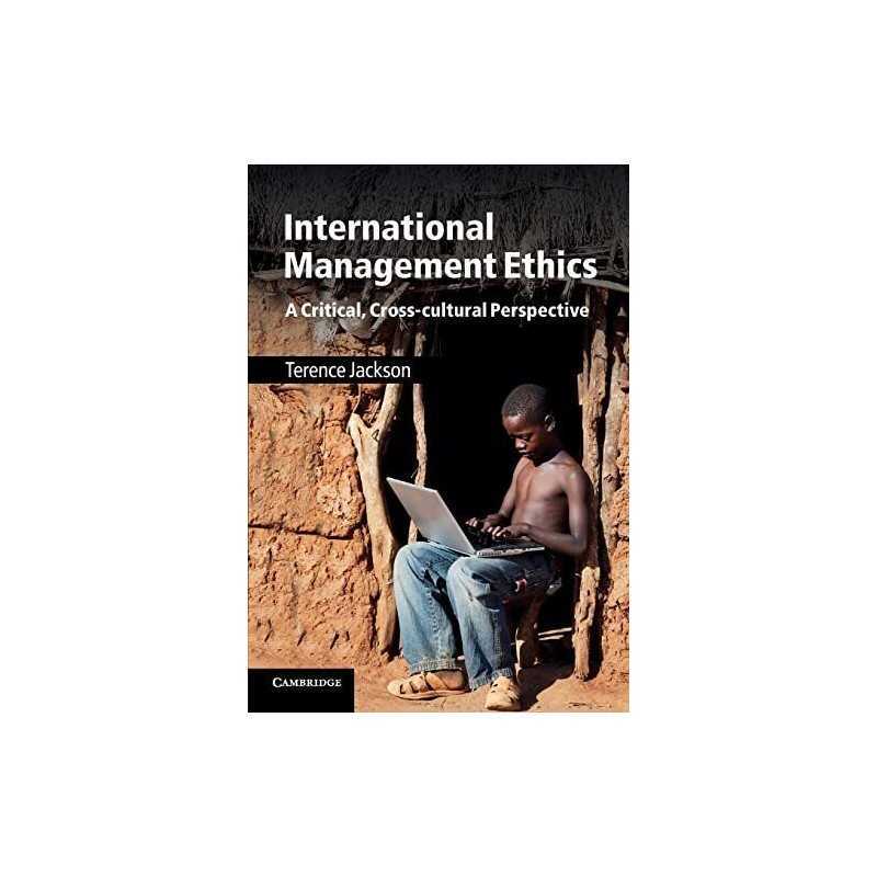 International Management Ethics: A ..., Jackson, Terenc