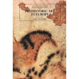 Prehistoric Art in Europe (The Yale U..., Sandars, N.k.