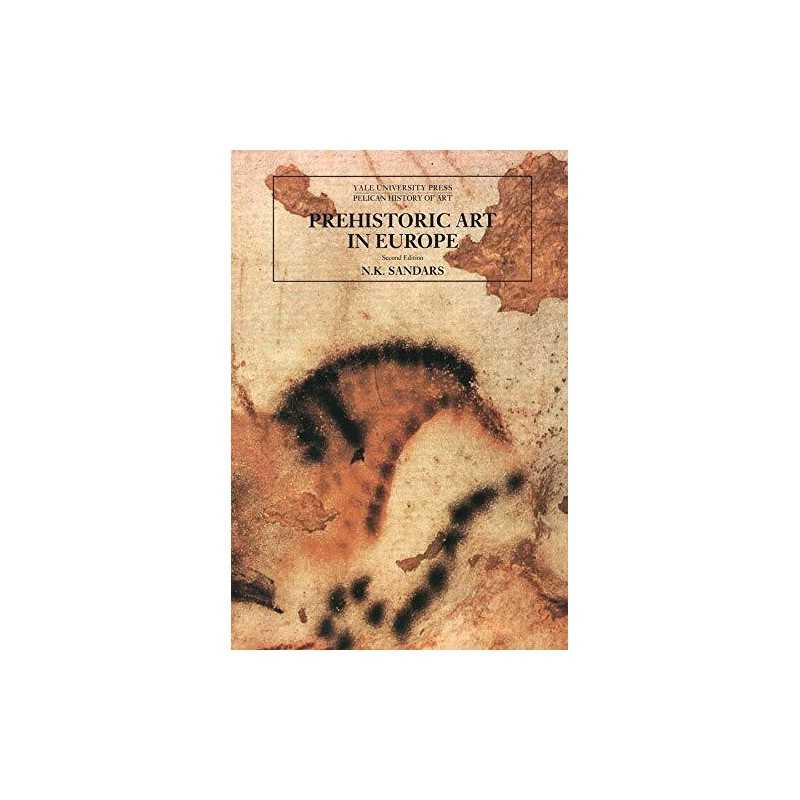 Prehistoric Art in Europe (The Yale U..., Sandars, N.k.