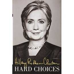Hard Choices: A Memoir by Clinton, Hillary Rodham Book
